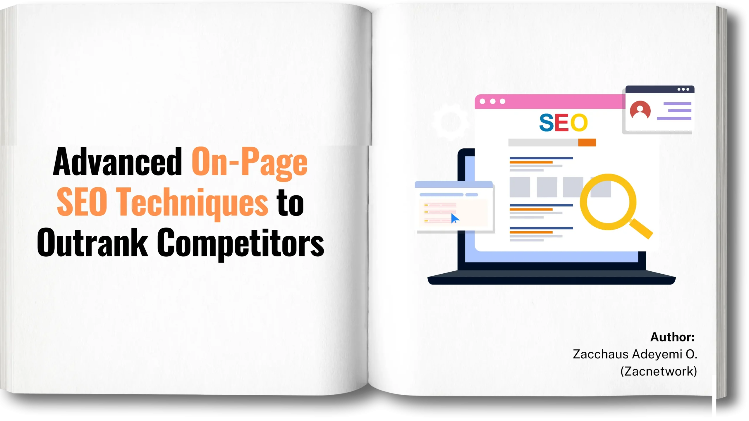 Advanced On-Page SEO Techniques to Outcompete Competitors: A Practical Handbook